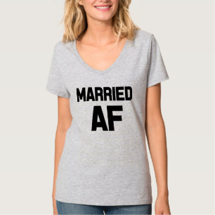 Het shirt van gehuwde AF grappige vrouwen