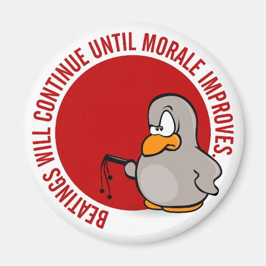 Het slaan zal doorgaan tot het moreel verbetert magneet (Voorkant)