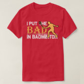 Het slechte in Badminton T T-shirt (Design voorkant)
