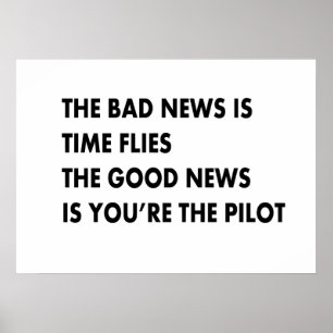 Het slechte nieuws is dat er tijd vliegt poster