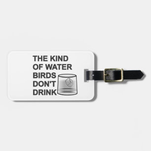 Het soort watervogels Drink niet Bagagelabel