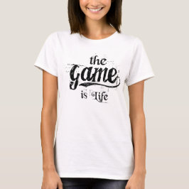 het spel is het leven (wit) - Vrouwen T-shirt