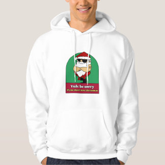 Het spijt je als je niet van Kerstmis houdt Hoodie