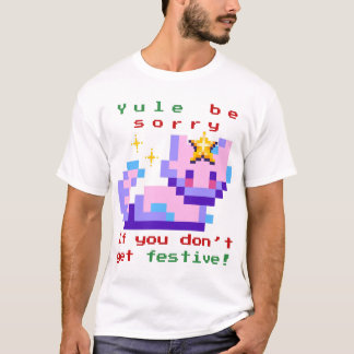 Het spijt me als je niet feestelijk bent! t-shirt