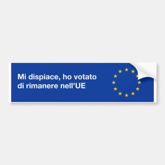 "Het spijt me dat de EU"-bumpersticker in het Ital Bumpersticker (Voorkant)