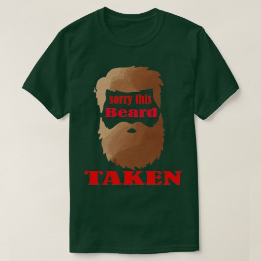 het spijt me dat deze baard is genomen 3 t-shirt (Design voorkant)