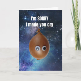 Het spijt me dat ik je heb laten huilen. kaart