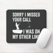 Het spijt me dat ik je telefoontje gemist heb. muismat (Met muis)