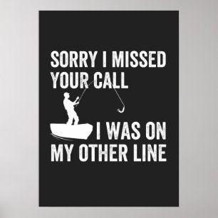 Het spijt me dat ik je telefoontje gemist heb. poster