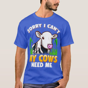 Het spijt me dat ik mijn Koeien mijn boerderijdier T-shirt