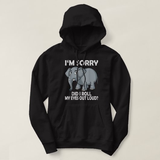 Het spijt me dat ik mijn ogen uitrolde luike olifa hoodie (Design voorkant)