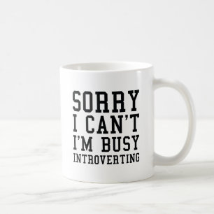 Het spijt me dat ik niet bezig ben met Introvertin Koffiemok