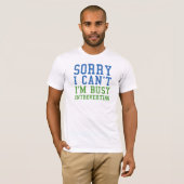 Het spijt me dat ik niet bezig ben met Introvertin T-shirt (Voorkant volledig)