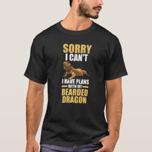 Het spijt me dat ik plannen heb gemaakt voor Drago T-shirt