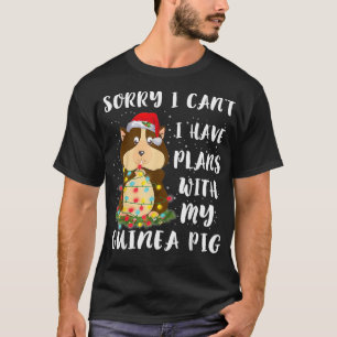 Het spijt me dat ik plannen heb met mijn cavia... t-shirt