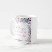 Het spijt me dat je mijn Mok moest opvoeden (Voorkant links)