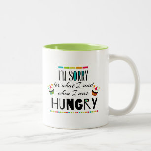 Het spijt me voor wat ik zei toen ik honger had tweekleurige koffiemok