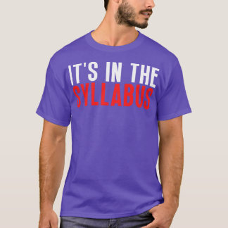 Het staat in de syllabus 29 t-shirt
