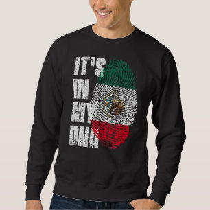 Het staat in mijn DNA Mexico vlag Mexicaans Trui