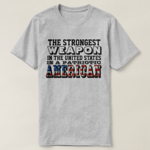 HET STERKSTE WAPEN IS EEN PATRIOTISCH AMERIKAANS T-SHIRT