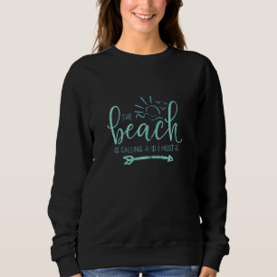 Het strand belt en ik moet naar de Zee Ocean Summi Trui