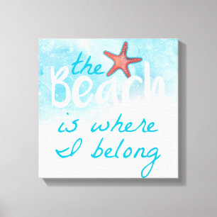 Het strand is waar ik sta bij Starfish Canvas Afdruk