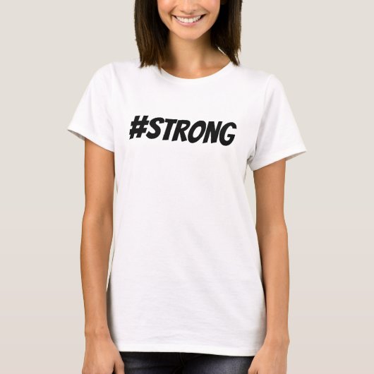 Het #strong tshirt (Voorkant)