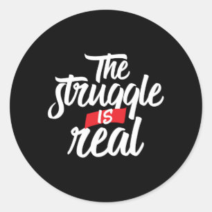 Het struikelblok is echt hard werken en is moeilij ronde sticker