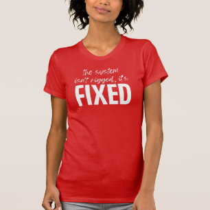 Het systeem is niet verstopt, het is FIXED Jersey T-shirt