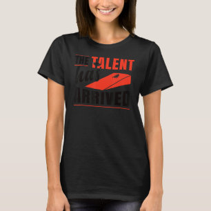 Het talent is aangekomen bij Bean Bag Cornhole T-shirt