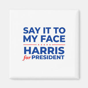 Het Tegen Mijn Gezicht Kamala Harris President 202 Magneet
