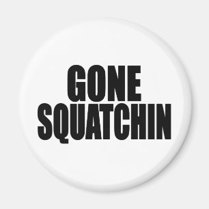 Het toestel die van Bobo GONE SQUATCHIN Bigfoot Magneet