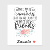 Het toeval maakte ons collega's, collega's, werk n sticker (Vel)