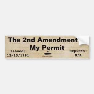 Het tweede amendement is mijn toestemming bumpersticker
