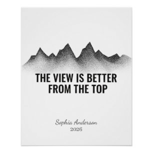 Het Uitzicht Is Beter Vanaf De Top I Gepersonalise Perfect Poster