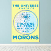 Het universum is gemaakt van moronen canvas afdruk (Insitu (Houten vloer))