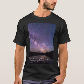 Het universum John Muir citaat T-Shirt