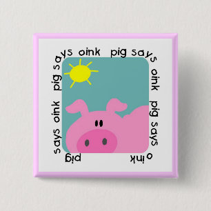 Het varken zegt T-shirts en Giften knor Vierkante Button 5,1 Cm