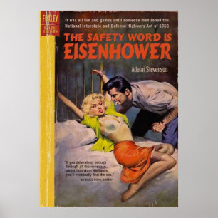 Het veiligheidswoord is Eisenhower Poster