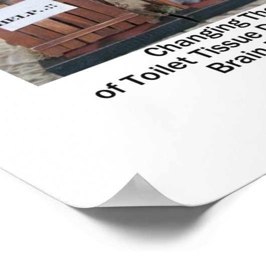 Het veranderen van de Roll van Toilet Tissue Poster (Hoek)