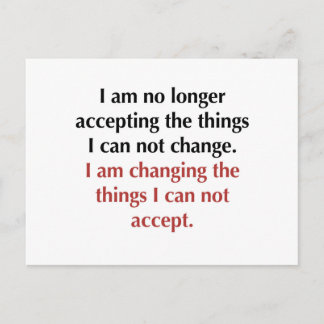 Het veranderen van wat ik niet kan goedkeuren briefkaart