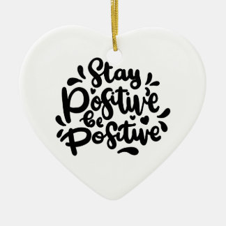 Het verblijf van de citaat positieve positieve Orn Keramisch Ornament