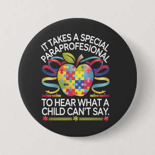 Het vereist een speciaal paraprofessioneel autisme ronde button 7,6 cm