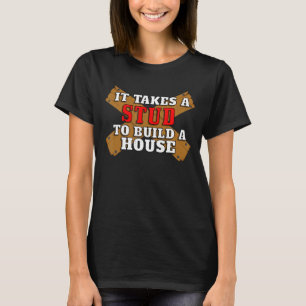 Het vergt een stoot om een huis te bouwen die karp t-shirt
