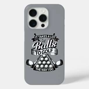 Het vergt veel ballen - grappige golf iPhone 15 pro case
