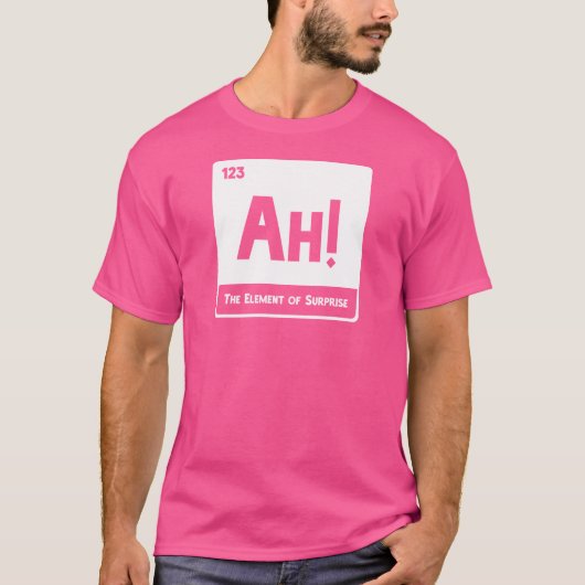 Het verrassende element! t-shirt (Voorkant)