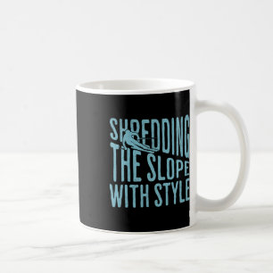 Het versnipperen van de helling skiën Shirt Funny Koffiemok