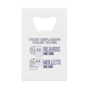 Het vervangen van Toilet Paper Beards en Mullets H Kredietkaart Flessenopener