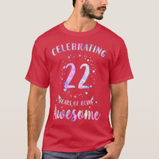 Het vieren van 22 jaar Geweldige zijn Tie Dye Colo T-shirt