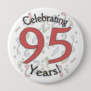 Het vieren van 95 jaar ketti verjaardag grote knoo ronde button 4,0 cm